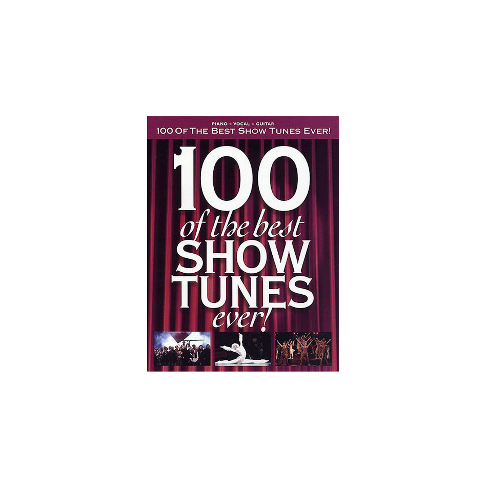 100 Of The Best Show Tunes Ever