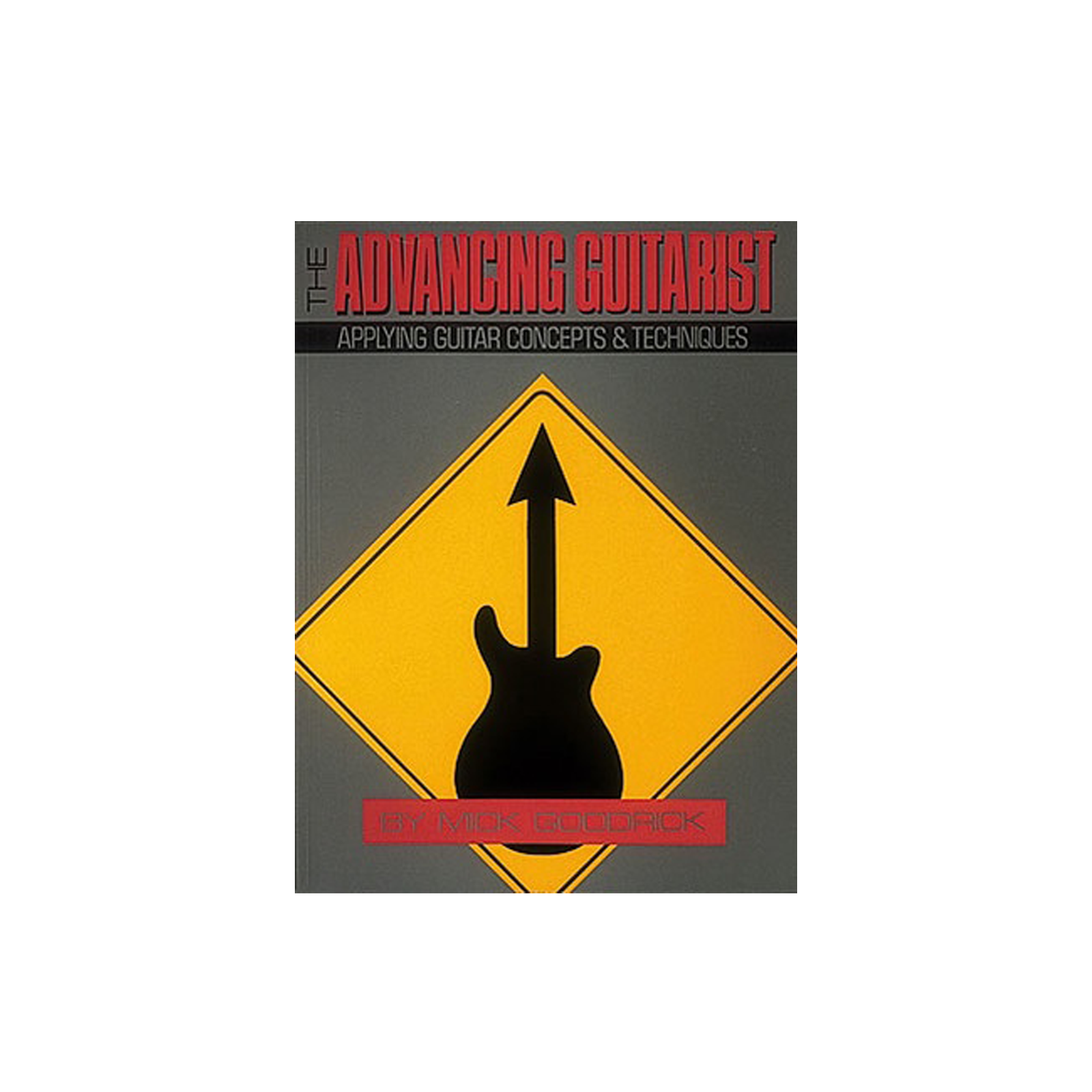 The Advancing Guitarist Book